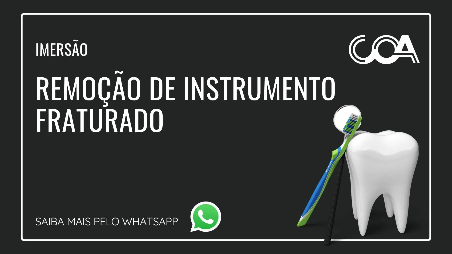 imersao remoção instrumento fraturado coa itabuna bahia